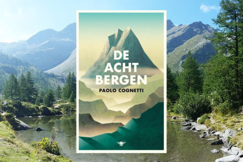 ‘De Acht Bergen’, prijswinnende roman over eenzaamheid en vriendschap